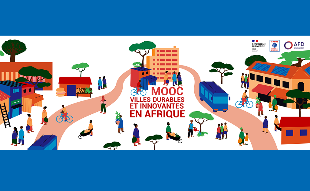 Villes durables et innovantes en Afrique par l’ADEME et l’AFD