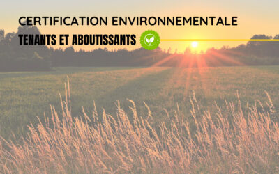 Certification environnementale des exploitations agricoles – Mode d’emploi